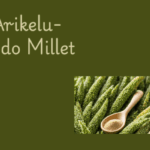 Arikalu Benefits