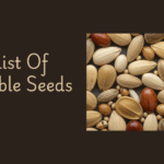 The Ultimate Guide to 50+ Edible Seeds : Complete guide
