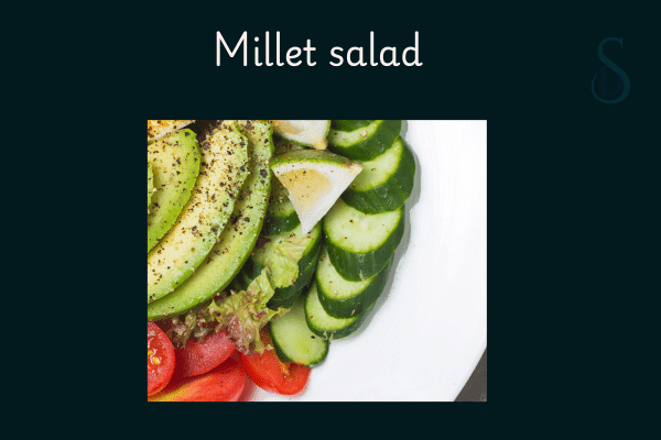 Best millet recipe: millet salad