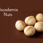 Top 4 Macadamia Nuts Benefits