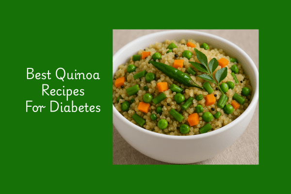 Best Quinoa Diabetes Recipes for Healthy Sugar Control