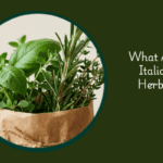 Popular Italian Herbs List and uses with pictures: basil, sage, Marjoram, etc