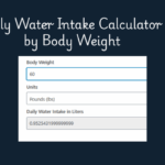 daily water intake calculator by body weight